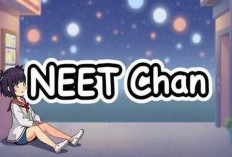 [FREE] Download Game Neet Chan APK MOD Bahasa Indonesia v1.17 2026, Terupdate! Unlock All Features